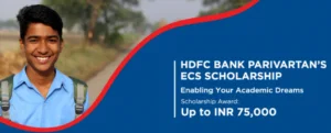 HDFC Bank Parivartan’s ECS Scholarship 2021-22
